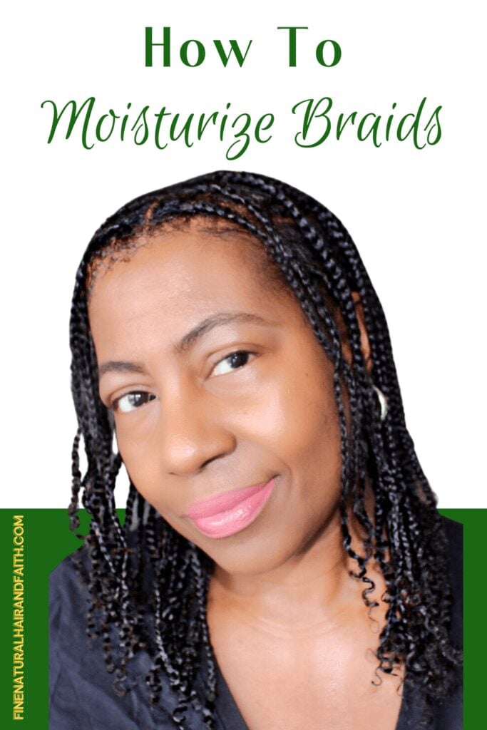 How to Keep Your Extensions/Braids Moisturized & Prevent Breakage 