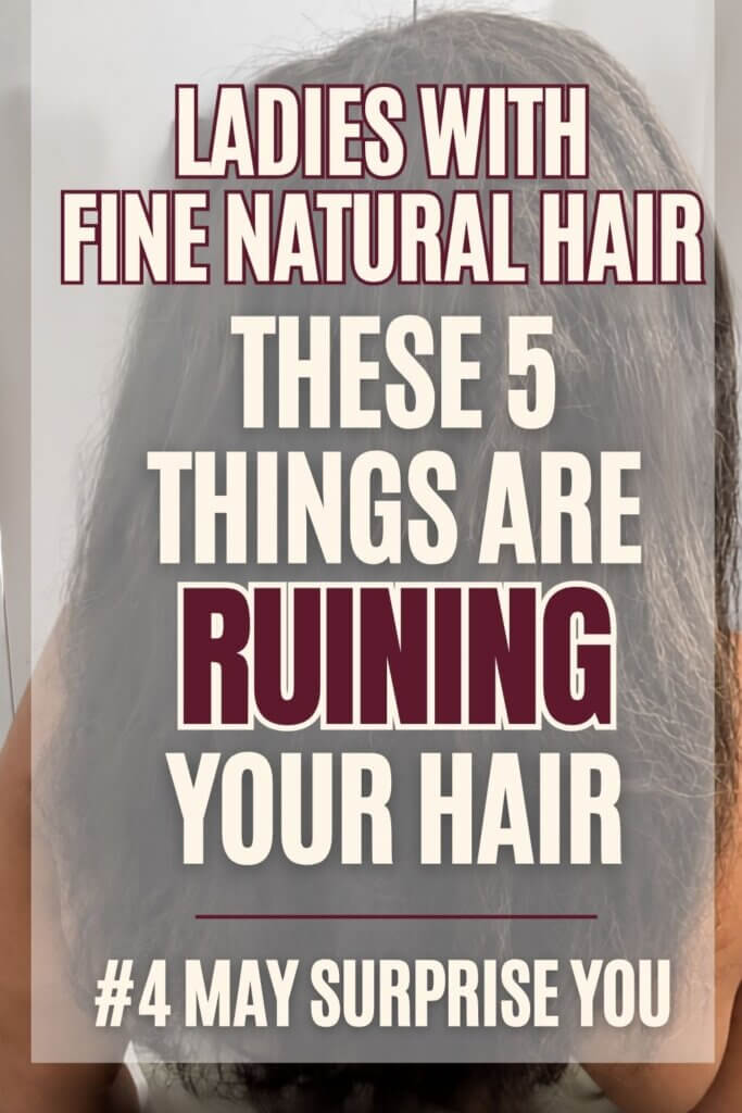 graphic featuring a woman with defined two-strand twists against a burgundy background with text reading, “Ladies with fine natural hair: 5 habits are keeping your hair short. #1 is clearly the worst.”