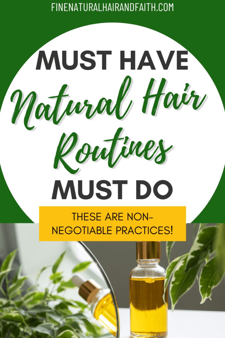 My Fine Natural Hair Non-Negotiables
