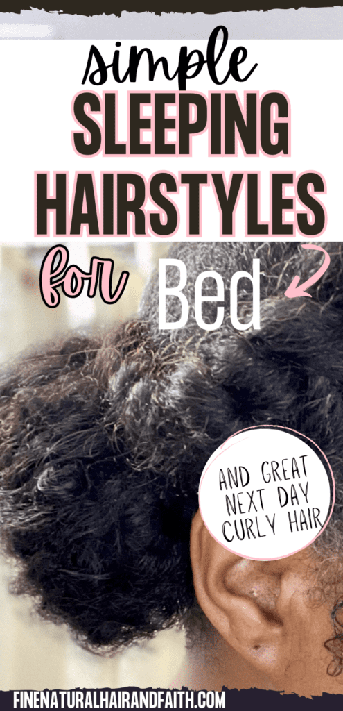 Easy Sleeping Hair Styles to Protect Natural Hair