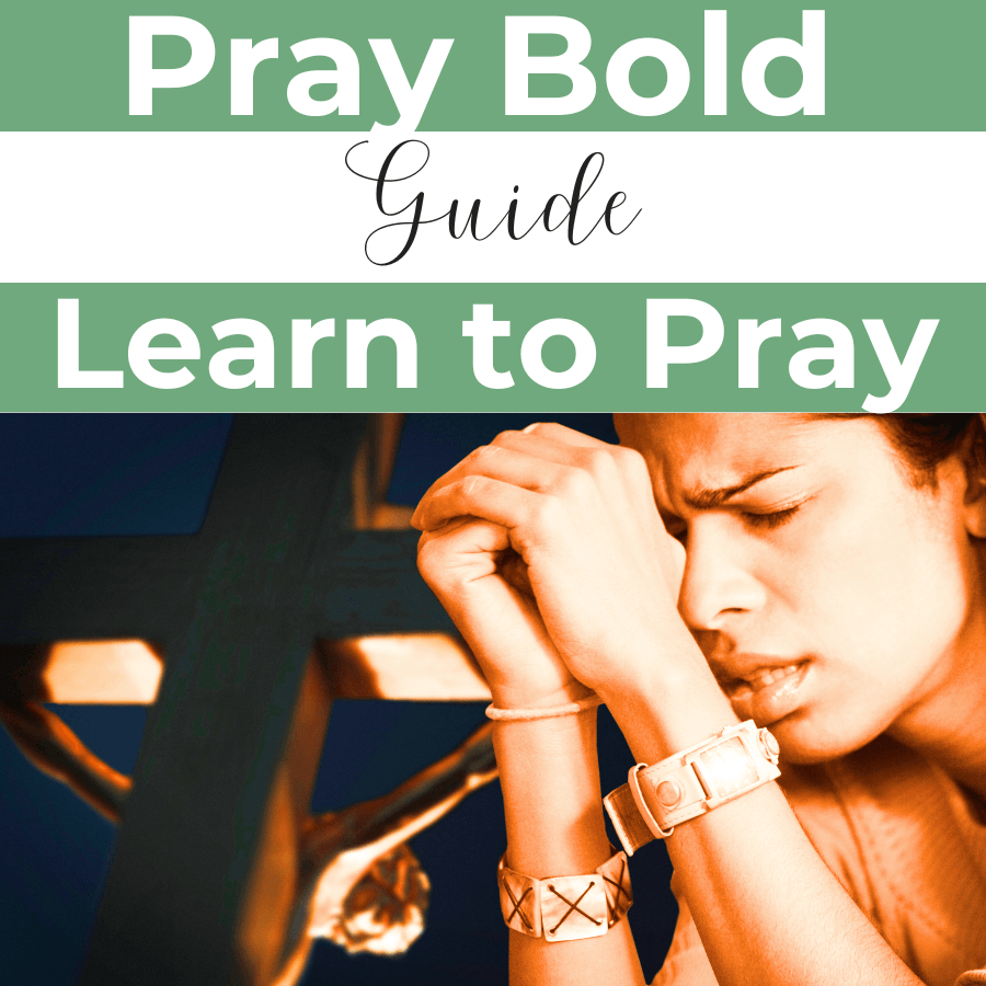 pray boldly guide learn to pray words over image of a woman praying