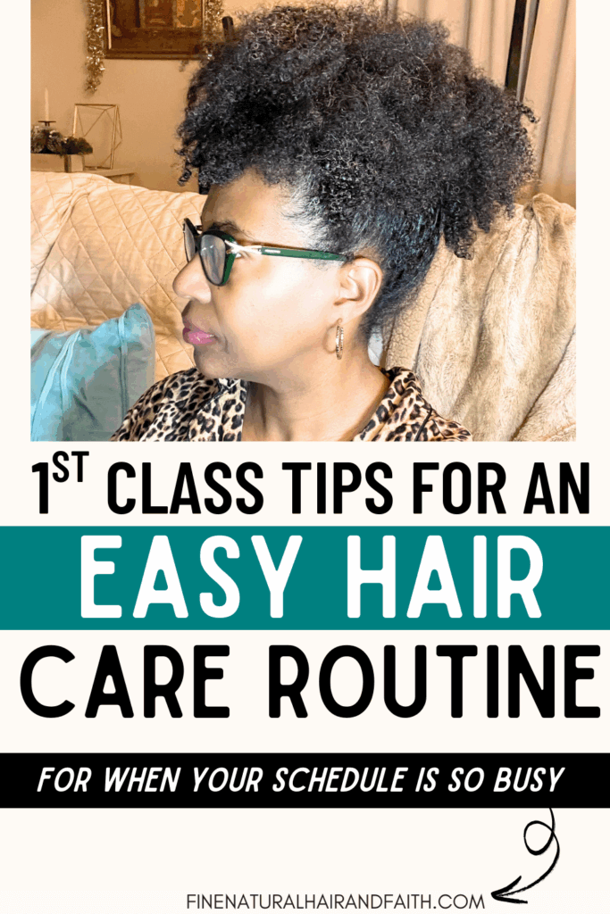 woman with natural hair and words for first class tips for an easy hair care routine