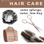Satin bonnet, rose gold hair shears, conditioning cap, and round blow dry brush shown as luxe tools for natural hair care with a mix of splurge and simple options.