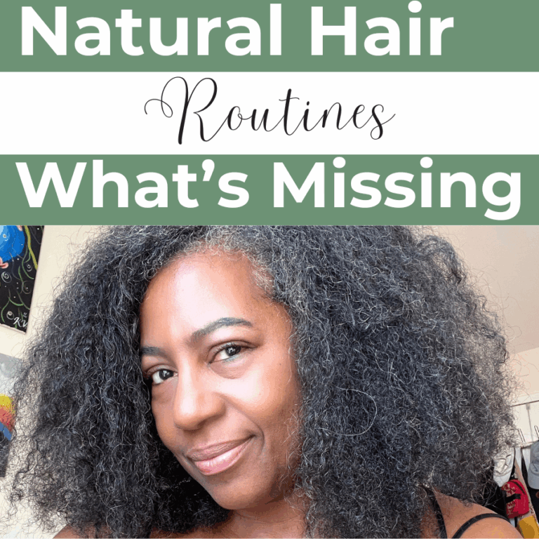 A smiling Black woman with natural gray hair is pictured below bold text that reads “Natural Hair Routines – What’s Missing.” The graphic highlights a blog post about improving Black hair care routines.