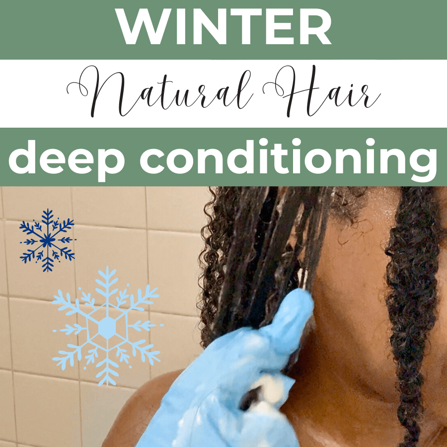 winter natural hair deep conditioning words written over image of woman deep conditioning her curly hair with snow flakes overlaying it