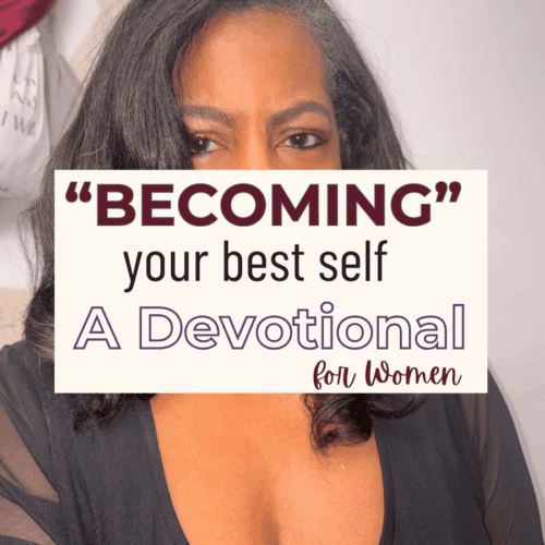 featured image to devotional on a woman becoming her best self