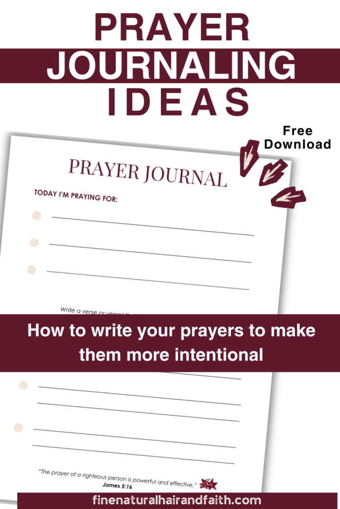 Prayer journaling ideas pin showing a printable prayer journal page with the heading “Prayer Journal” and lines for writing what you are praying for, with text about writing prayers more intentionally and a free download.