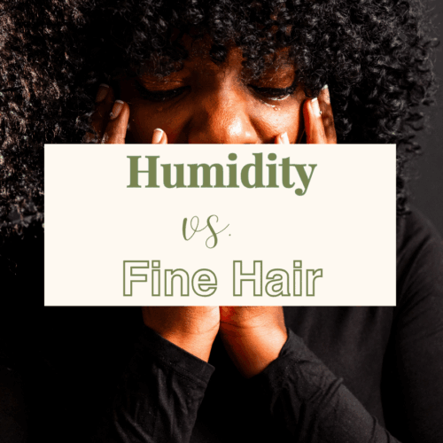 'humidity vs fine hair' written over image of a woman with natural hair sweating