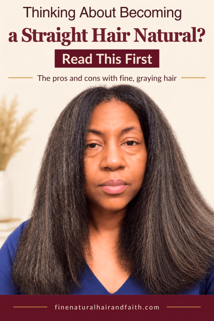 Photo of a woman with long, straightened dark hair and visible gray strands against a cream background with burgundy accents. Text reads: “Thinking About Becoming a Straight Hair Natural? Read This First. The pros and cons with fine, graying hair.”